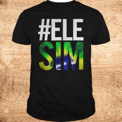 #ELE SIM Bolsonaro Presidente 2018 T-Shirt