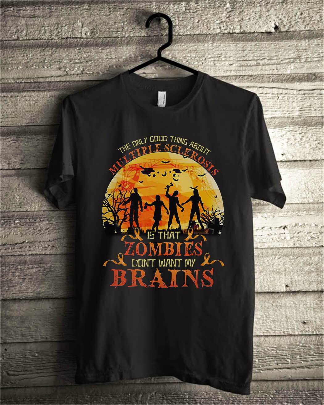 Halloween The only good thing about Multiple Sclerosis is that T-Shirt