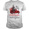 This is my Hallmark Christmas Movies watching T-shirt