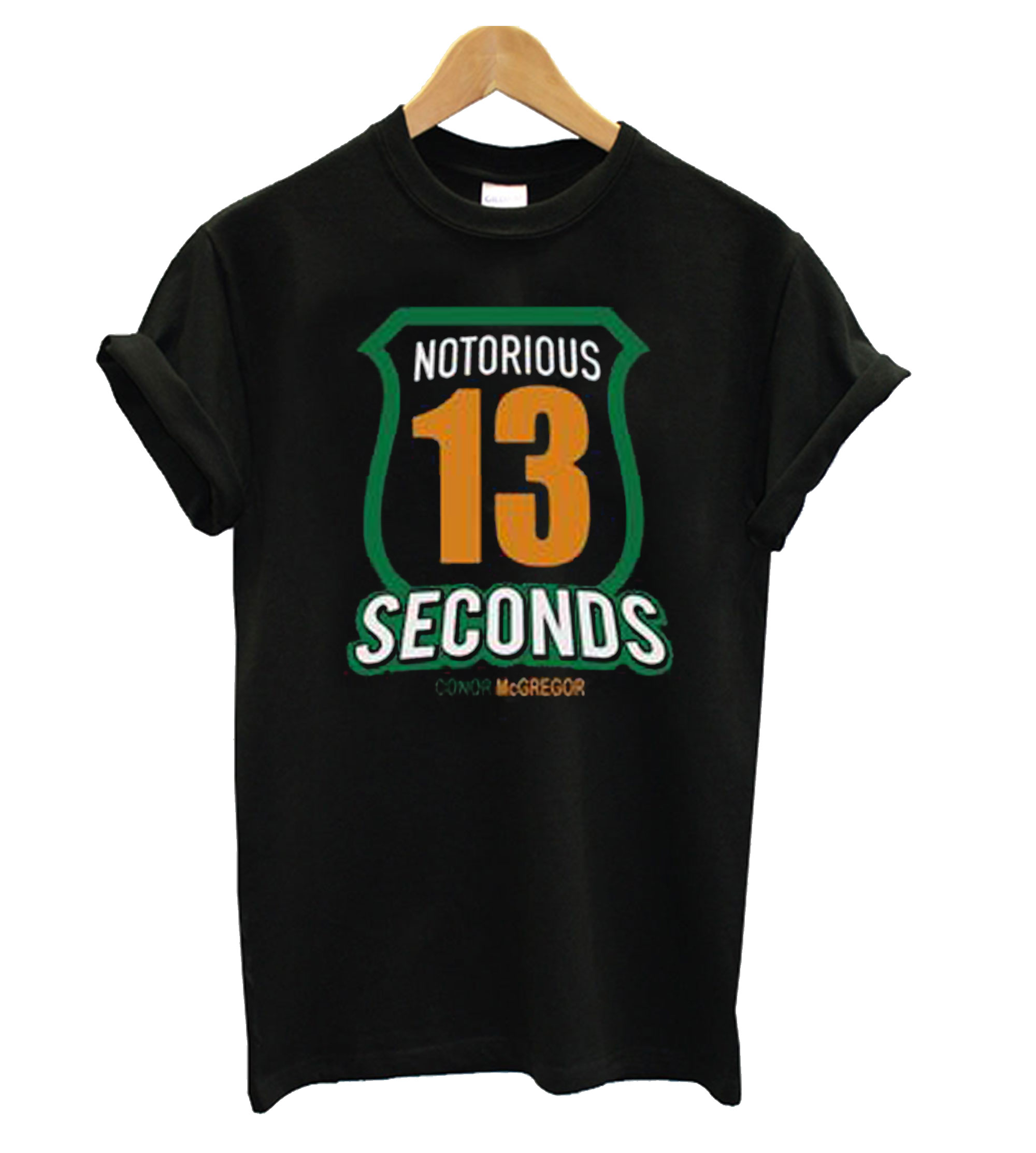 Conor McGregor 3 the notorious 13 seconds T shirt Conor McGregor 3 the notorious 13 seconds T shirt