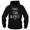 More Than An Athlete Hoodie