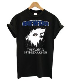 The Sword In The Darkness Game Of Thrones Milwaukee Brewers T shirt