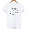 Fap Fap Fap Guy Meme T shirt