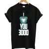 I Love You 3000 T shirt