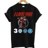 I Love You Iron Man 3000 T shirt