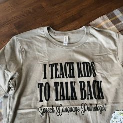 Alternative view of I Teach Kids To Talk Back T shirt