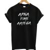 Apna Time Aayega T shirt