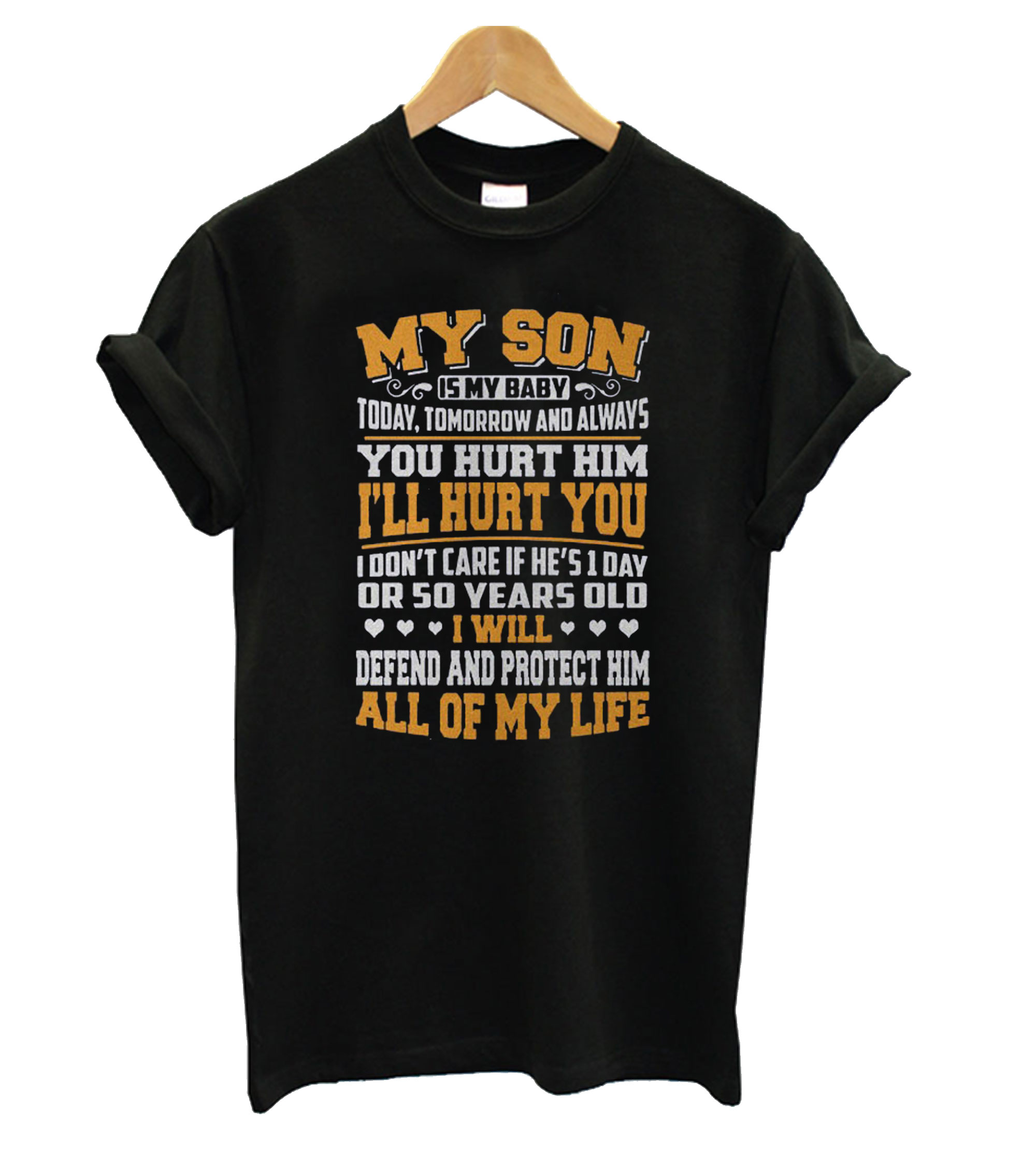 My Son Is My Baby T shirt