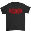 Stranger Things Westlake High Senior Things T shirt