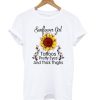 Sunflower Girl Tattoos Pretty Eyes And Thick Thighs White T shirt