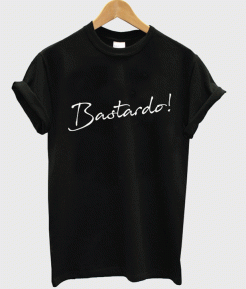 Bastardo t shirt