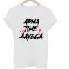 Apna Time Aayega T Shirt