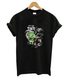 Baby Yoda It's So Tiny The T Shirt