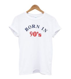 Born In 90’s T-Shirt