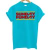 Sunday Funday Kansas City T Shirt