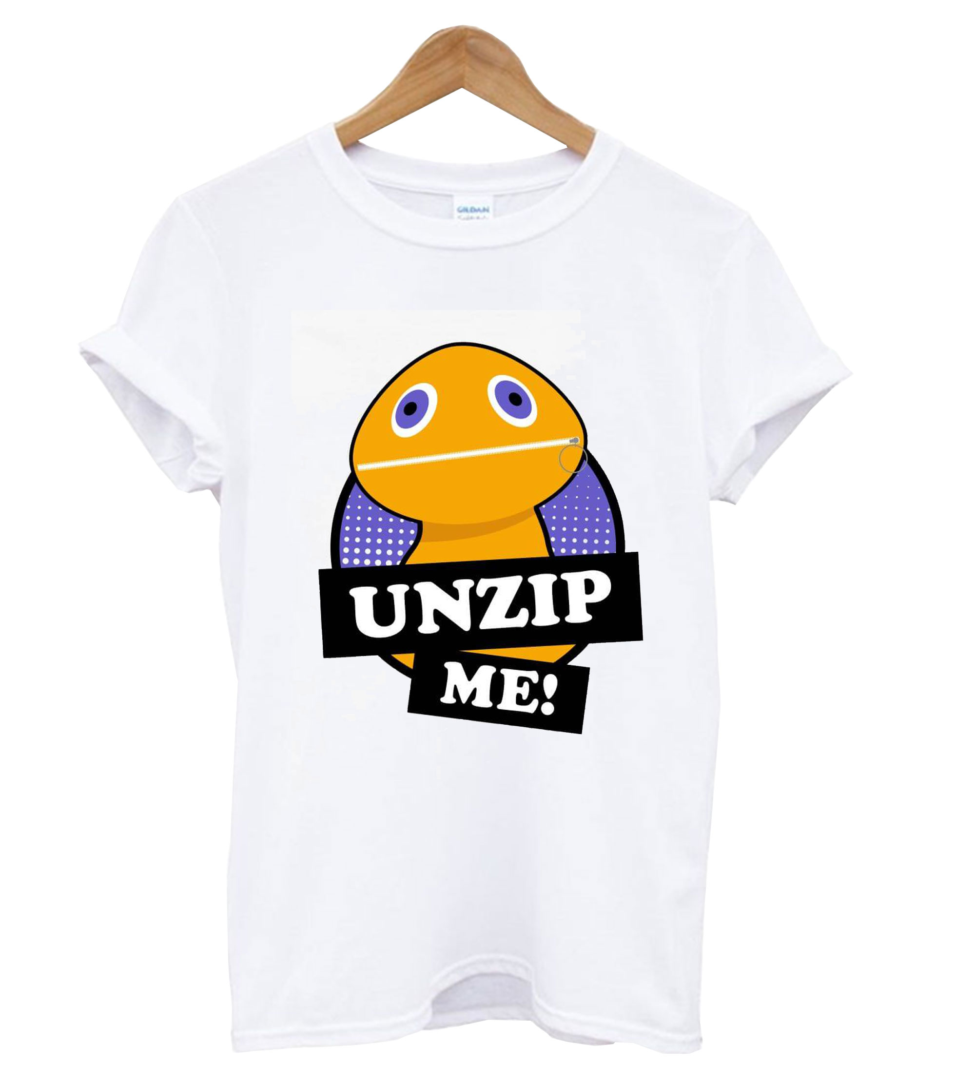 Unzip Me T Shirt Which Is Created Following Today's Trends