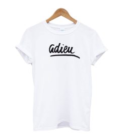 Adieu T-Shirt