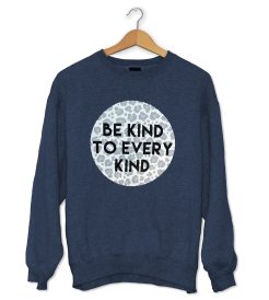 Be Kind To Every Kind Sweatshirt