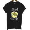 Send Noods Funny Ramen Noodles T Shirt