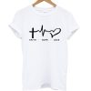 Faith Hope Love T Shirt