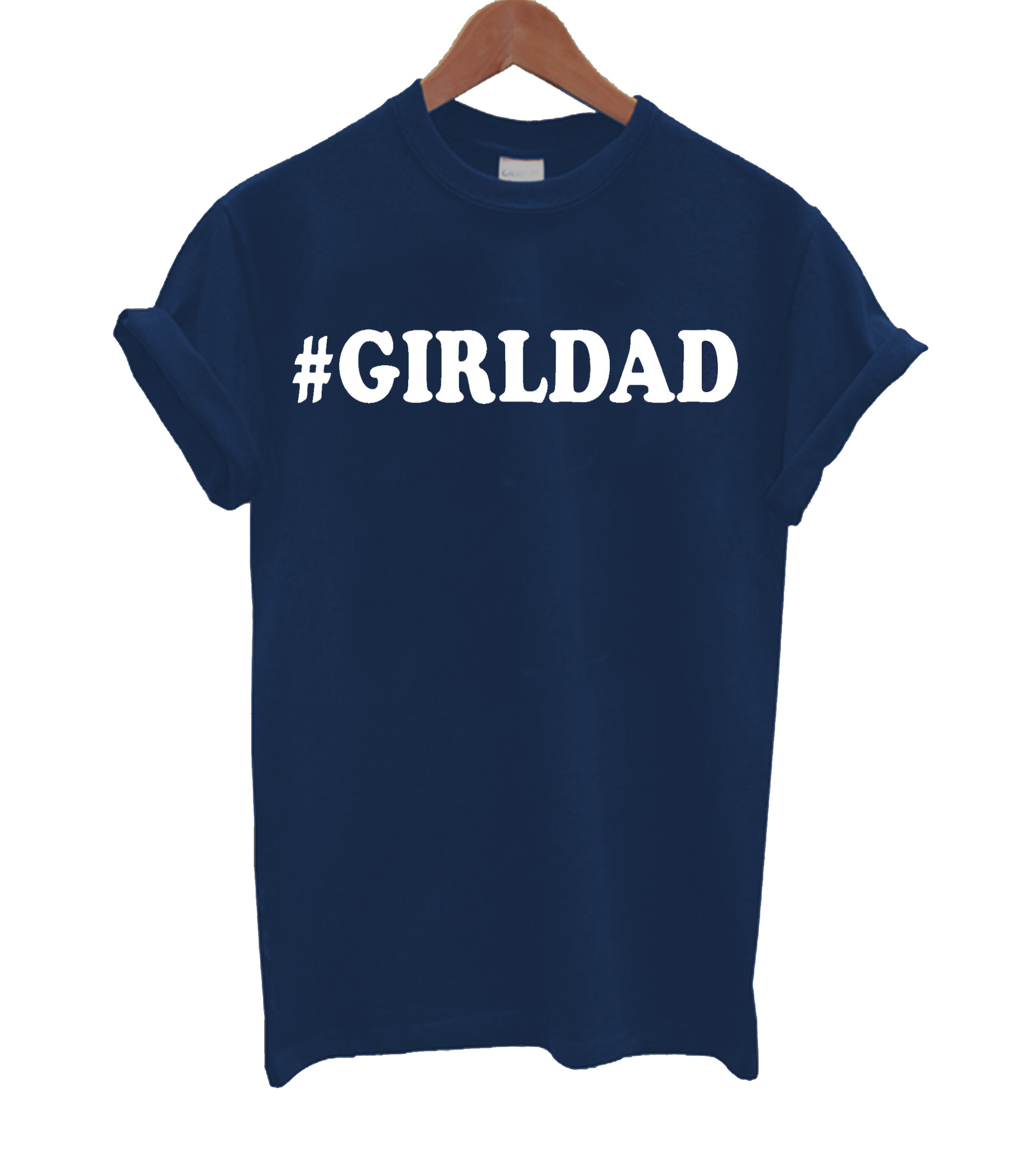 Girl Dad Blue T Shirt