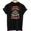 Skilled Enough Hot Rodder T--shirt