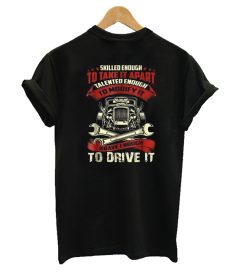 Skilled Enough Hot Rodder T--shirt