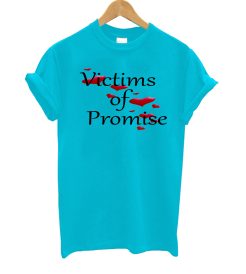 Victims Of Promise T Shirt