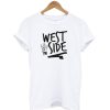 West Side Street T-Shirt