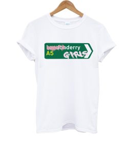 Derry Girls Road Sign T Shirt