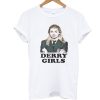 Derry Girls T Shirt