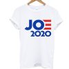 Joe 2020 T Shirt