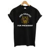 Joe Exotic For President T shirt