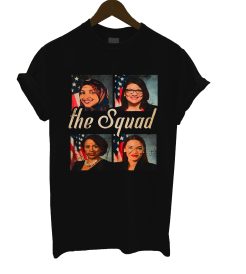 Squad AOC Rashida Tlaib Ilhan Omar Ayanna Pressley T Shirt