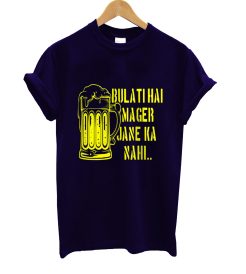 Bulati Hai Magar Jaane Ka Nahi T Shirt