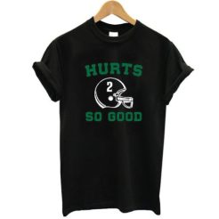 Jalen Hurts So Good Philadelphia Eagles t shirt qn