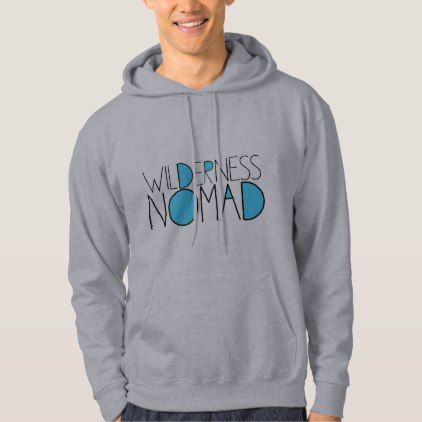 Wilderness Nomad Adventurer Typography Hoodie qn