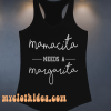 Mamacita Needs A Margarita Tank Top
