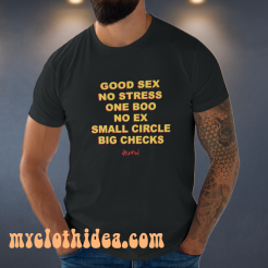Good Sex No Stress One Boo No Ex Small Circle Big Checks T-shirt
