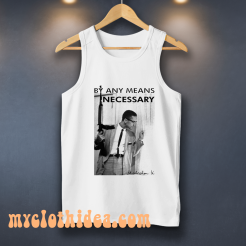 By Any Means Necessary Malcolm Tank Top
