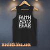 Faith Over Fear Tank Top