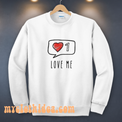 Love Me ONE sweatshirt