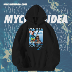Vanilla Ice Ice Baby Hoodie TPKJ1