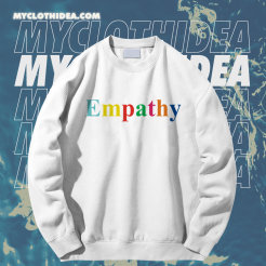 Empathy Sweatshirt TPKJ1