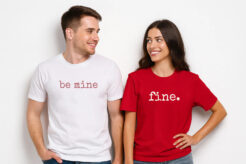 Be Mine Fine Couple Shirts