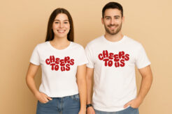 Cheers to Us Couple T-Shirt