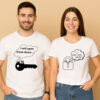 Funny Matching Couple T-Shirts