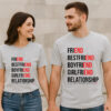 Friend, Bestfriend, Boyfriend, Girlfriend has end Couple T Shirt