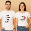 She Stole My Heart And I'm Keeping It Couple T Shirt